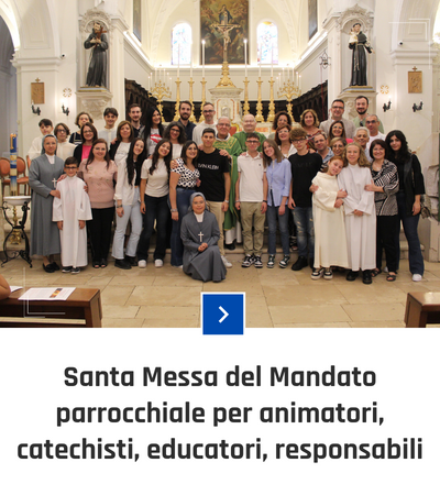 parrocchia san bernardino molfetta - fotogallery - santa messa inizio anno catechistico mandato parrocchiale animatori catechisti educatori responsabili 2023